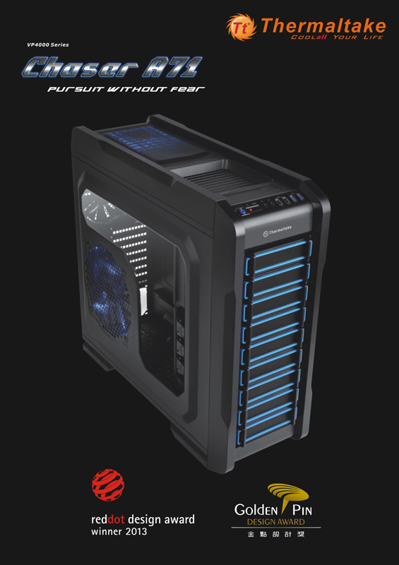 Thermaltake Chaser_A71_Full-tower_Gaming_CasePursuit_Without_Fear